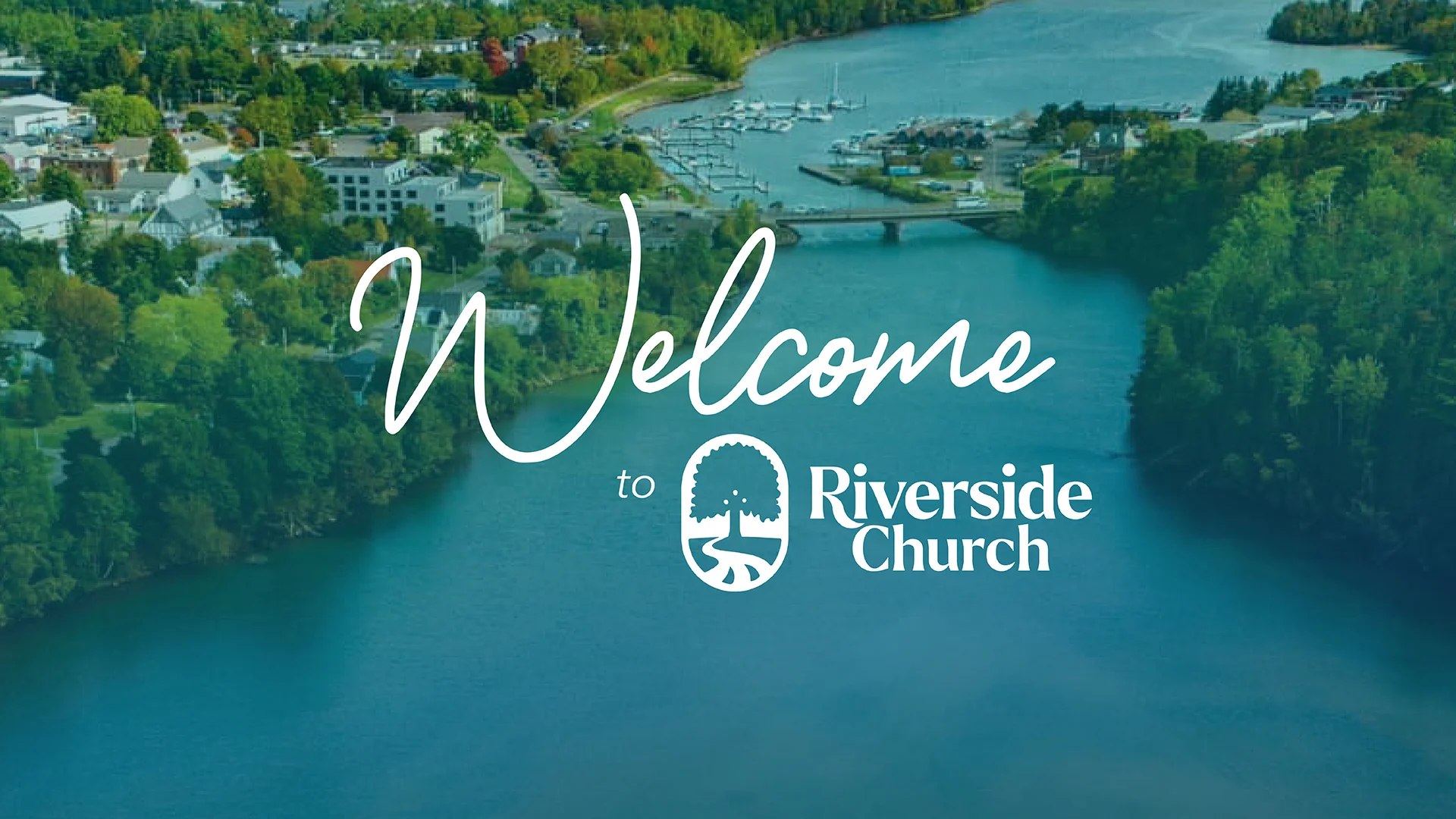 Riverside Church - Welcome Welcome to Riverside Church